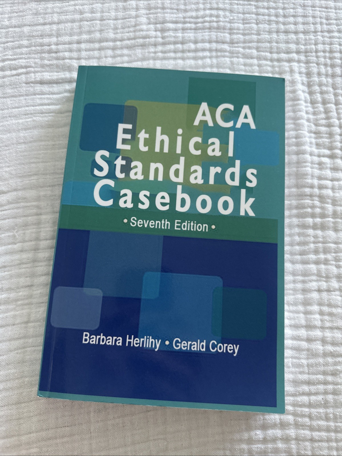 ACA Ethical Standards Casebook by Gerald Corey (2014, Trade Paperback)