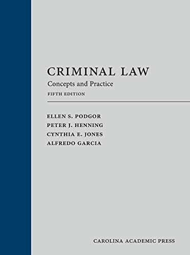 Criminal Law: Concepts and – Hardcover, by Podgor Ellen; Henning – Very Good d