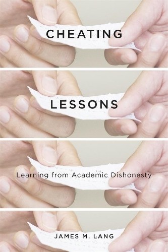 James M. Lang Cheating Lessons (Hardback)