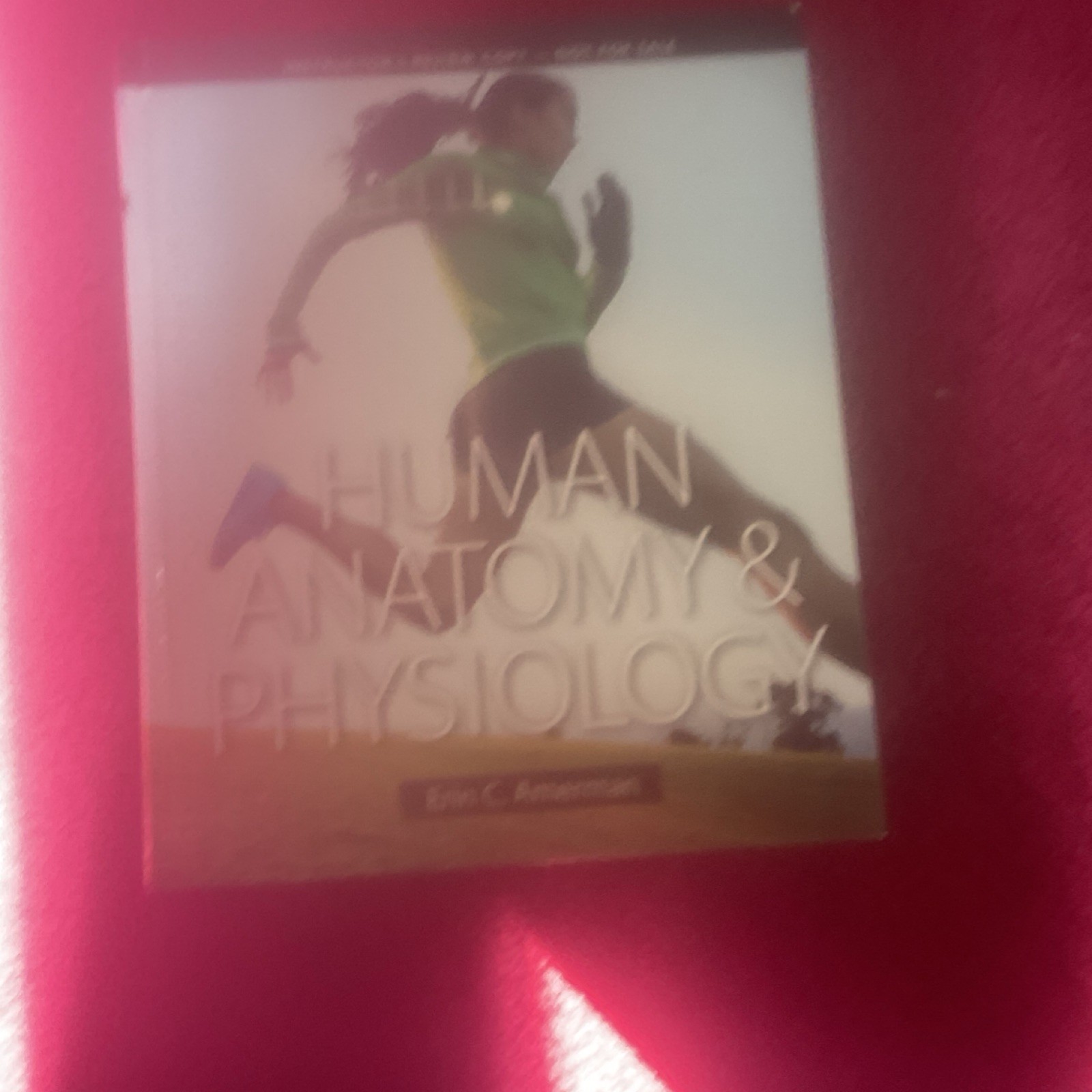 Human Anatomy & Physiology Erin C. Amerman Hardcover Anatomy Textbook