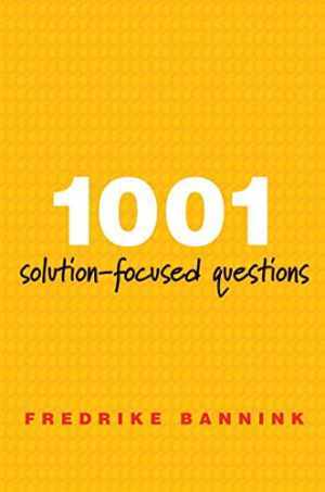 1001 Solution-Focused Questions: – Paperback, by Bannink Fredrike – Very Good