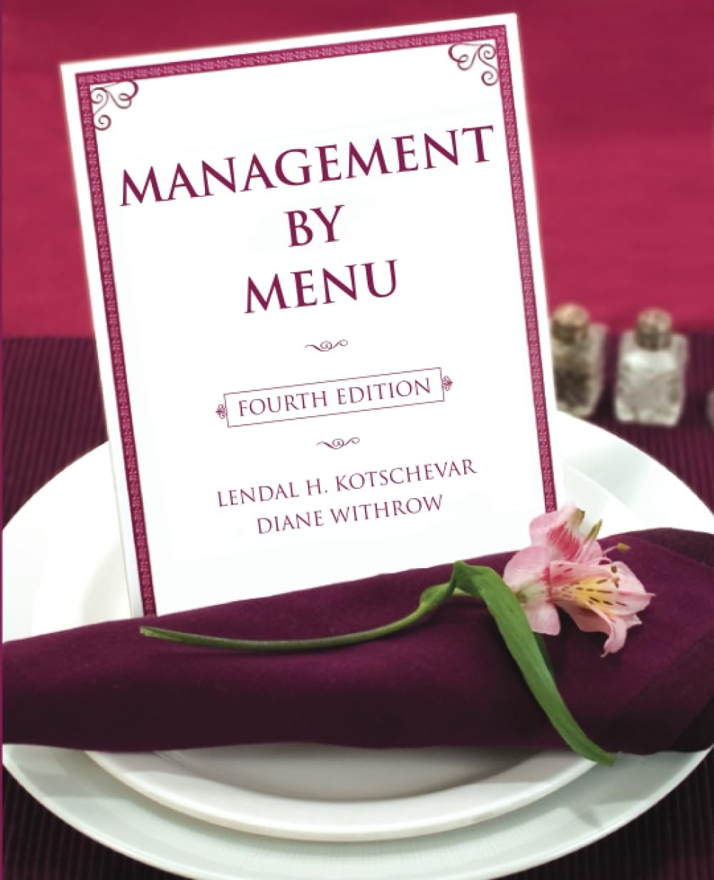 Management by Menu by Lendal H. Kotschevar