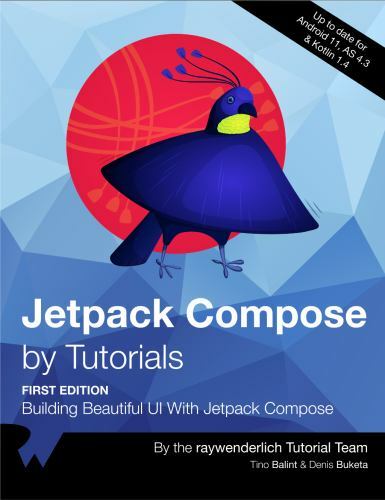 Jetpack Compose by Tutorials (First Edition): Building Beautiful UI With – GOOD