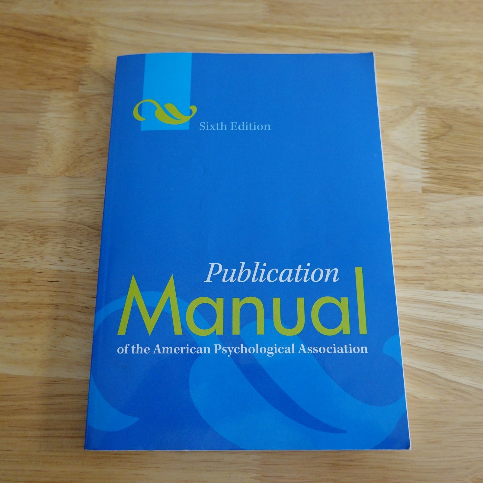Publication Manual of the American Psychological Association APA 6th Edition