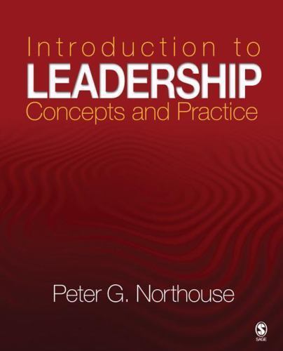 Introduction to Leadership: Concepts and Practice by Peter G. Northouse