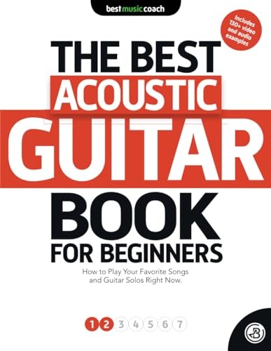 The Best Guitar Book for Beginners: Acoustic Guitar 1 by Dan Spencer