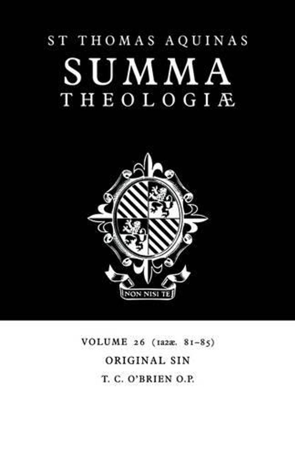 Summa Theologiae: Volume 26, Original Sin: 1a2ae. 81-85 by Thomas Aquinas (Engli