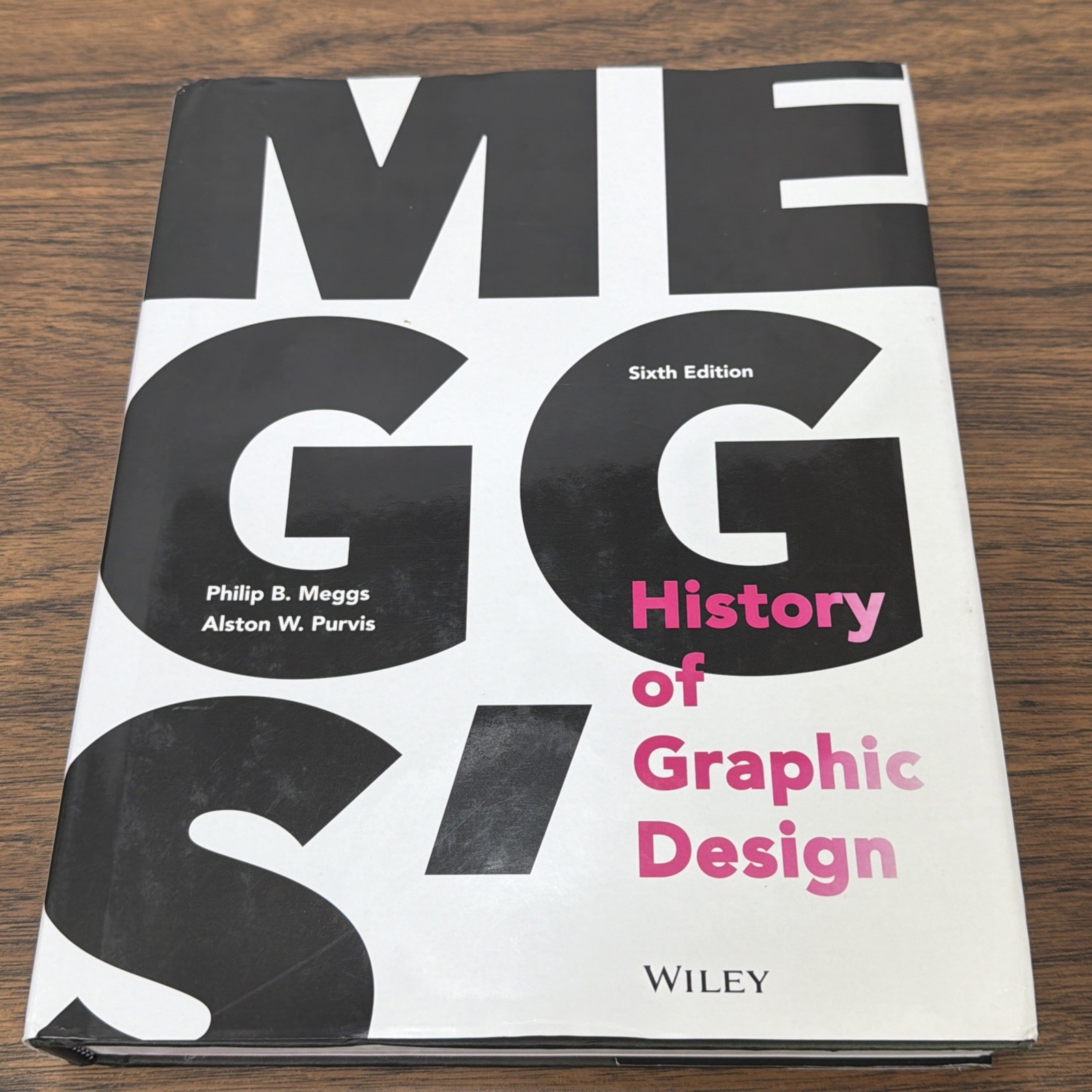 Meggs’ History of Graphic Design – Hardcover By Meggs, Philip B. – GOOD