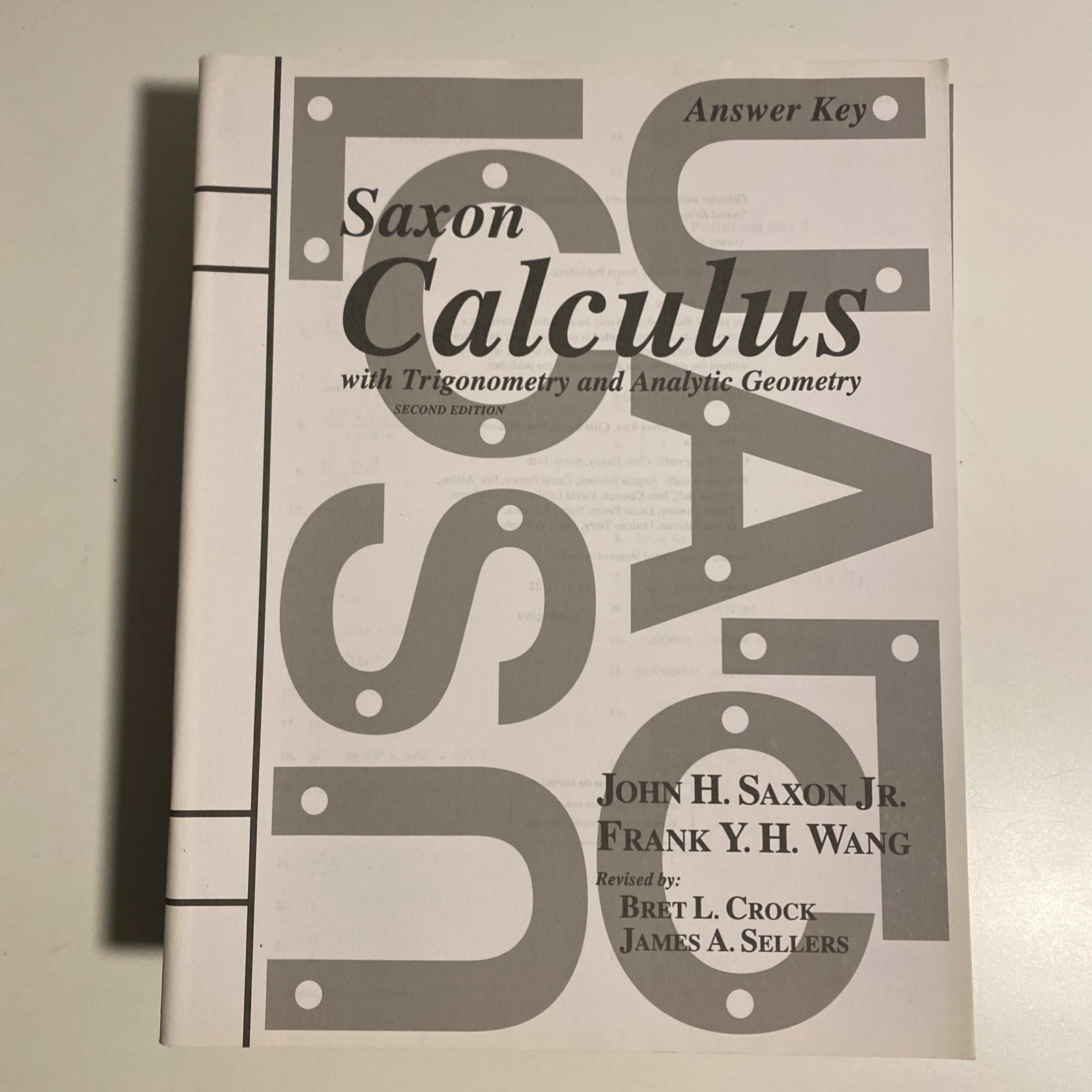 Saxon Calculus Set, Text, Solutions, Testing Book & Answer Key, 2nd Edition