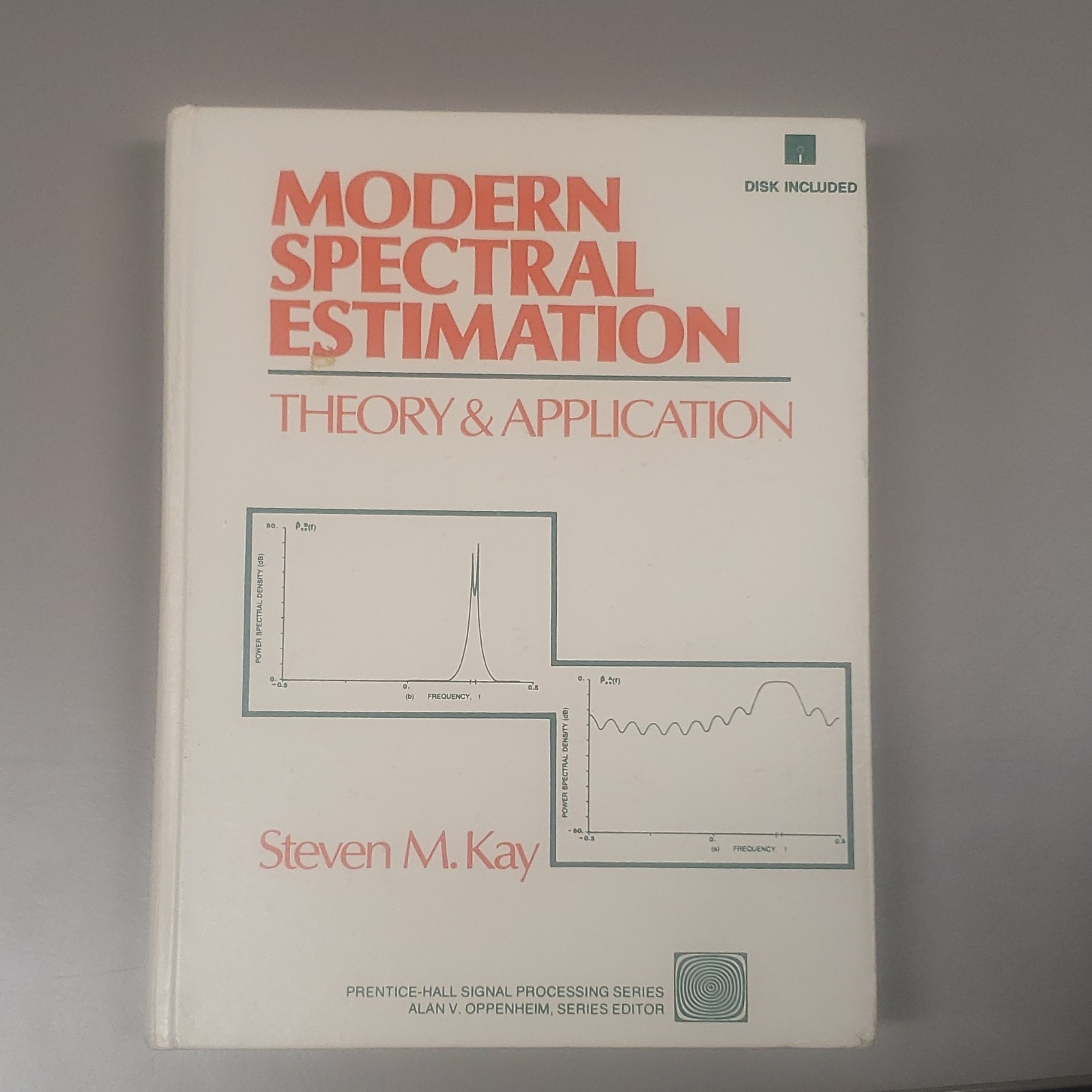 Modern Spectral Estimation by Steven M. Kay Hardcover Disk Included