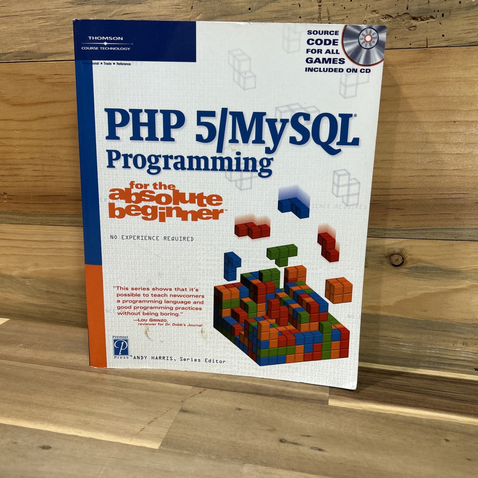 PHP/MYSQL PROGRAMMING FOR THE ABSOLUTE BEGINNER By Andy Harris **Excellent**
