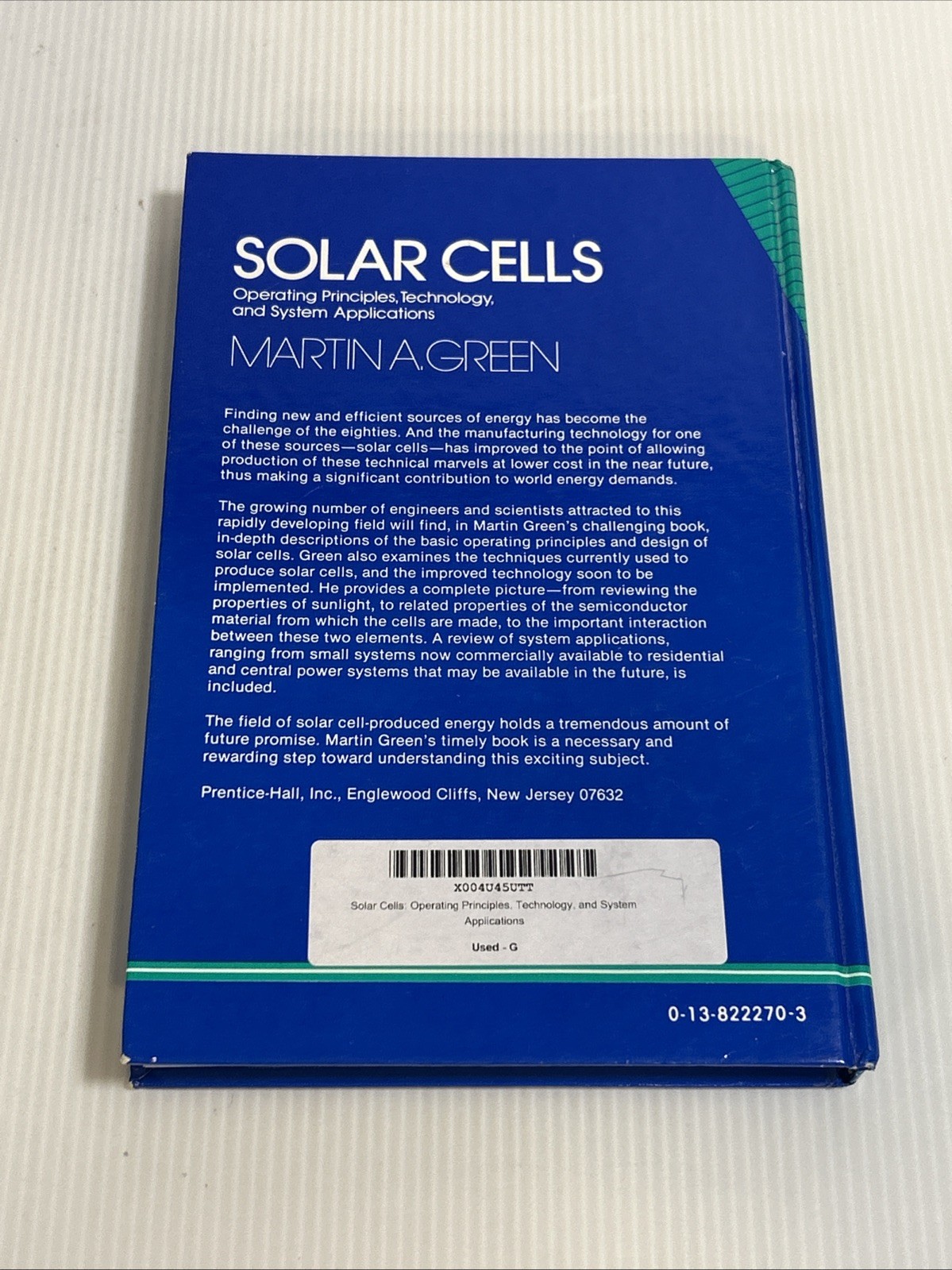 Solar Cells: Operating Principles, Technology & System by Martin A Green HC Good