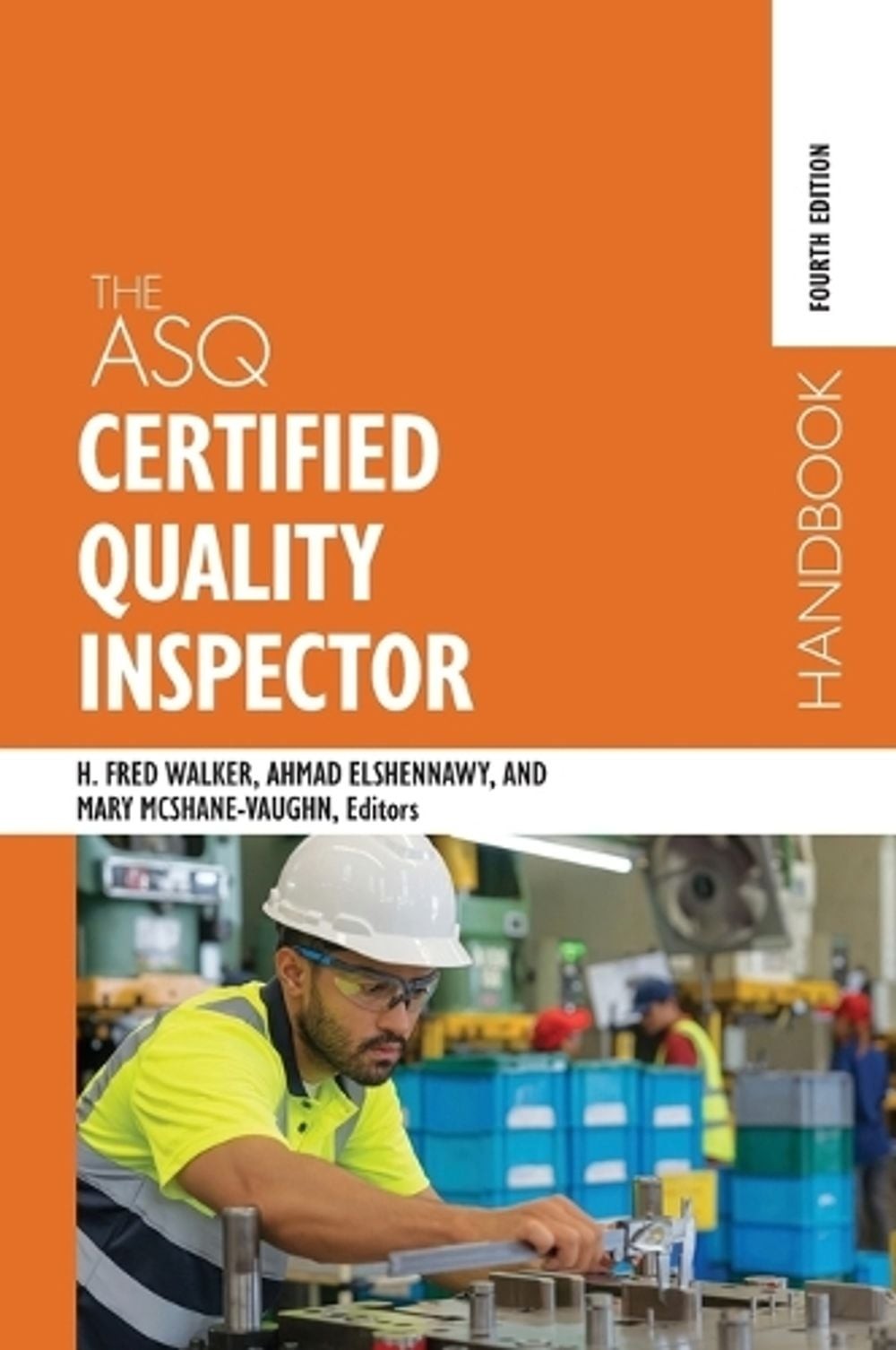 The ASQ Certified Quality Inspector Handbook by Harvey Fred Walker Hardcover Boo
