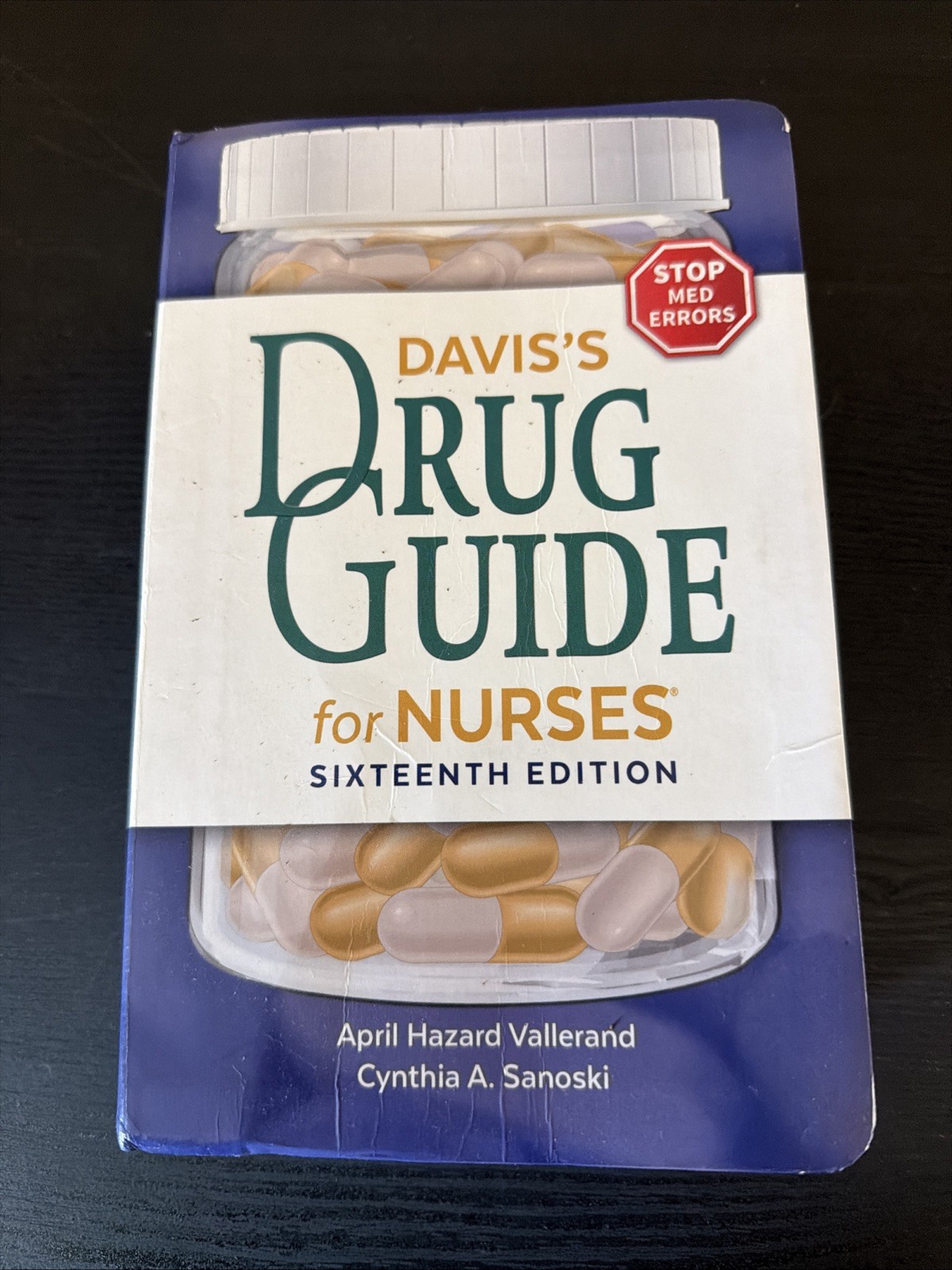Davis’s Drug Guide for Nurses by Cynthia A. Sanoski (2018, Trade Paperback