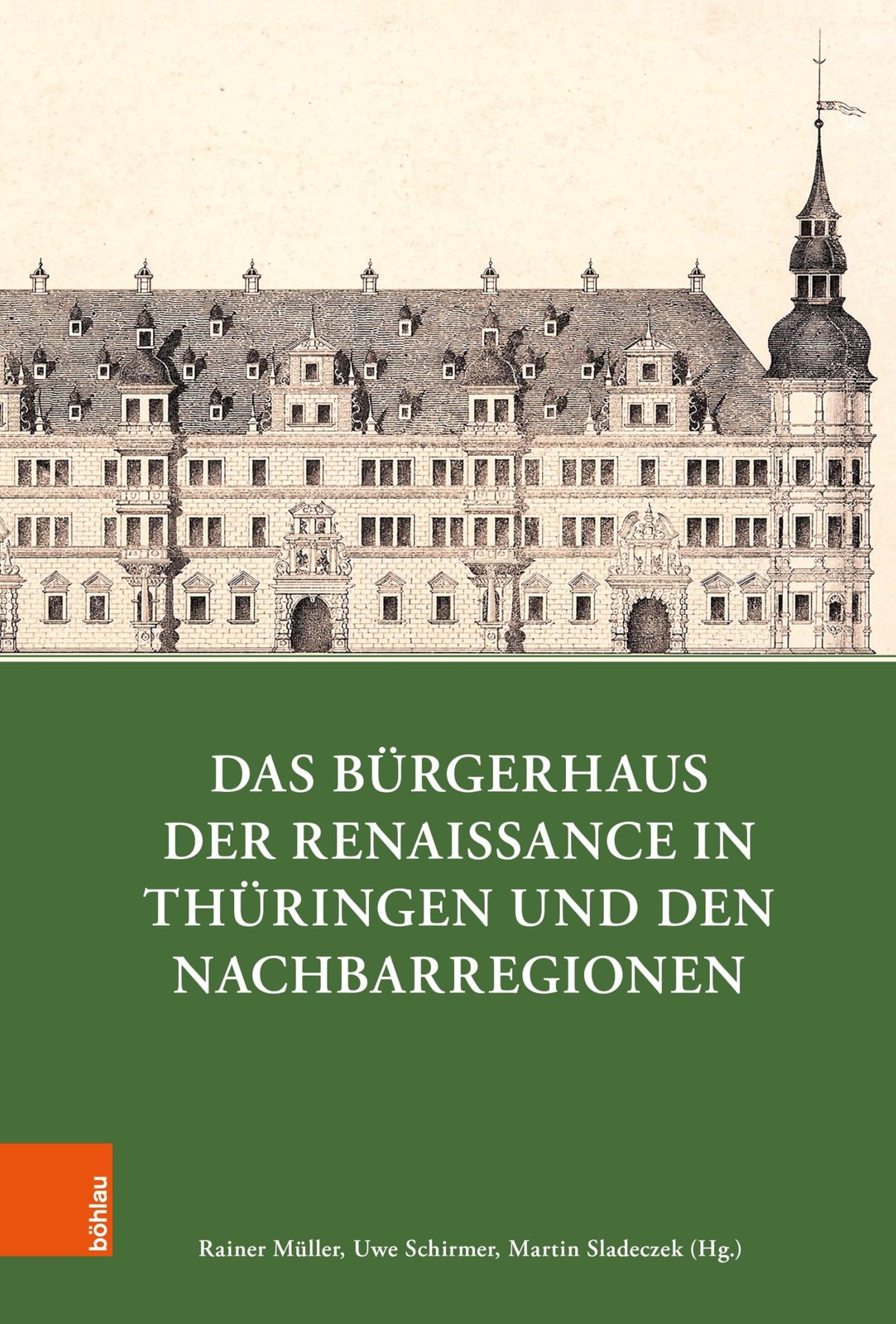 Dr. Rainer Müll Das Bürgerhaus der Renaissance in Thürin (Paperback) (UK IMPORT)