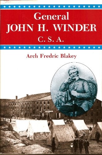 General John HWinder, CSA – GOOD