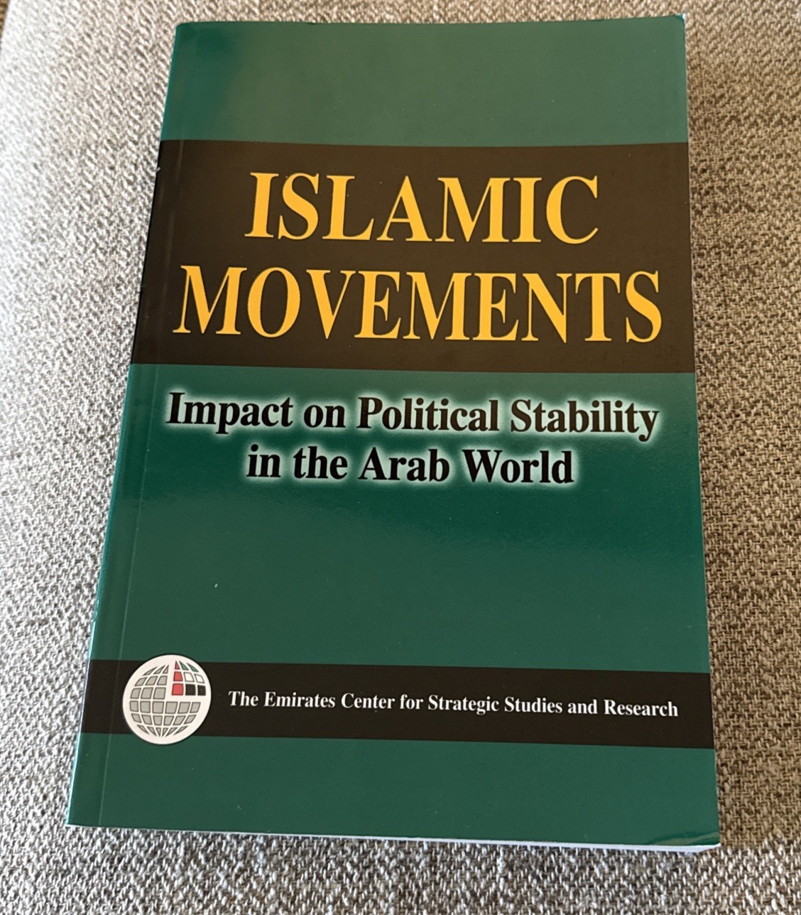Islamic Movements : Impact on Political Stability in the Arab World