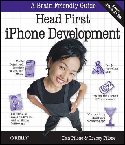 Head First Ser.: Head First iPhone Development by Tracey Pilone and Dan…