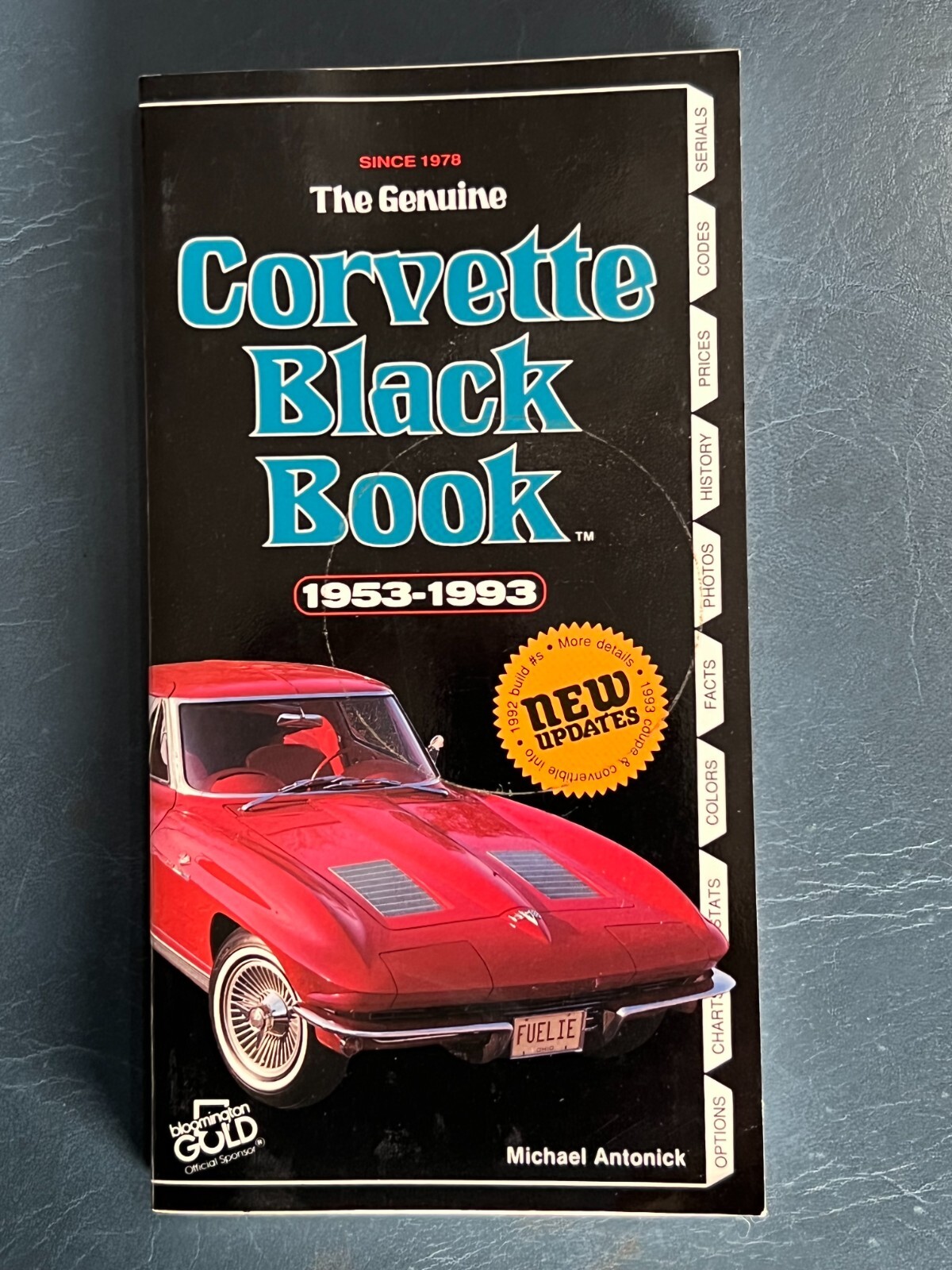 The Genuine Corvette Black Book 1953 – 1993 Mike Antonick Very Good Condition