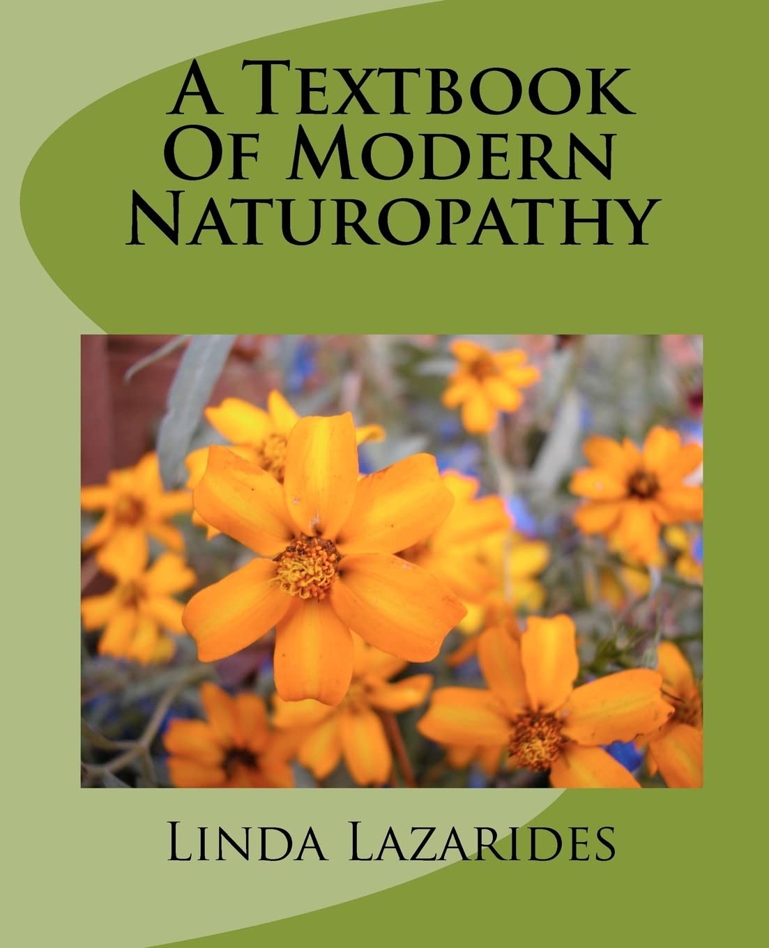A Textbook of Modern Naturopathy by Lazarides