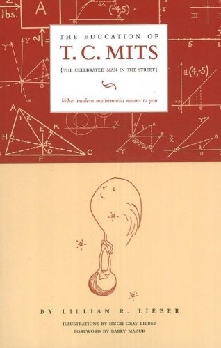 Lillian R Lieber Education of T C Mits (Paperback) (UK IMPORT)