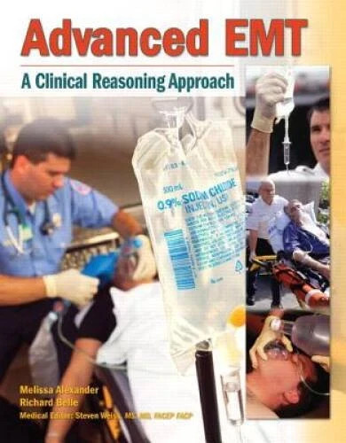 Advanced EMT: A Clinical-Reasoning Approach – Paperback – NEW