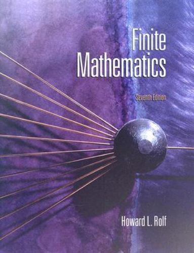 Finite Mathematics, 7th Edition by Howard L. Rolf