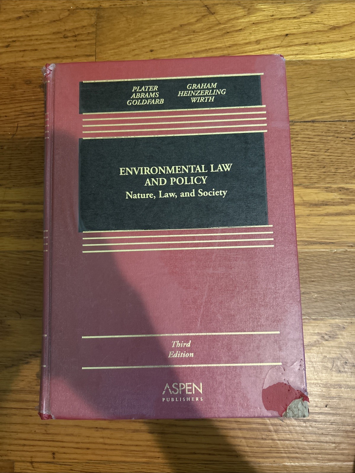 Environmental Law And Policy: Nature, Law, And Society, Third Edition 2004