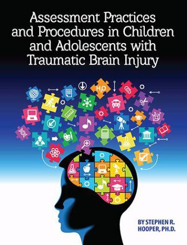 Assessment Practices and Procedures in Children and Adolescents with Traumatic