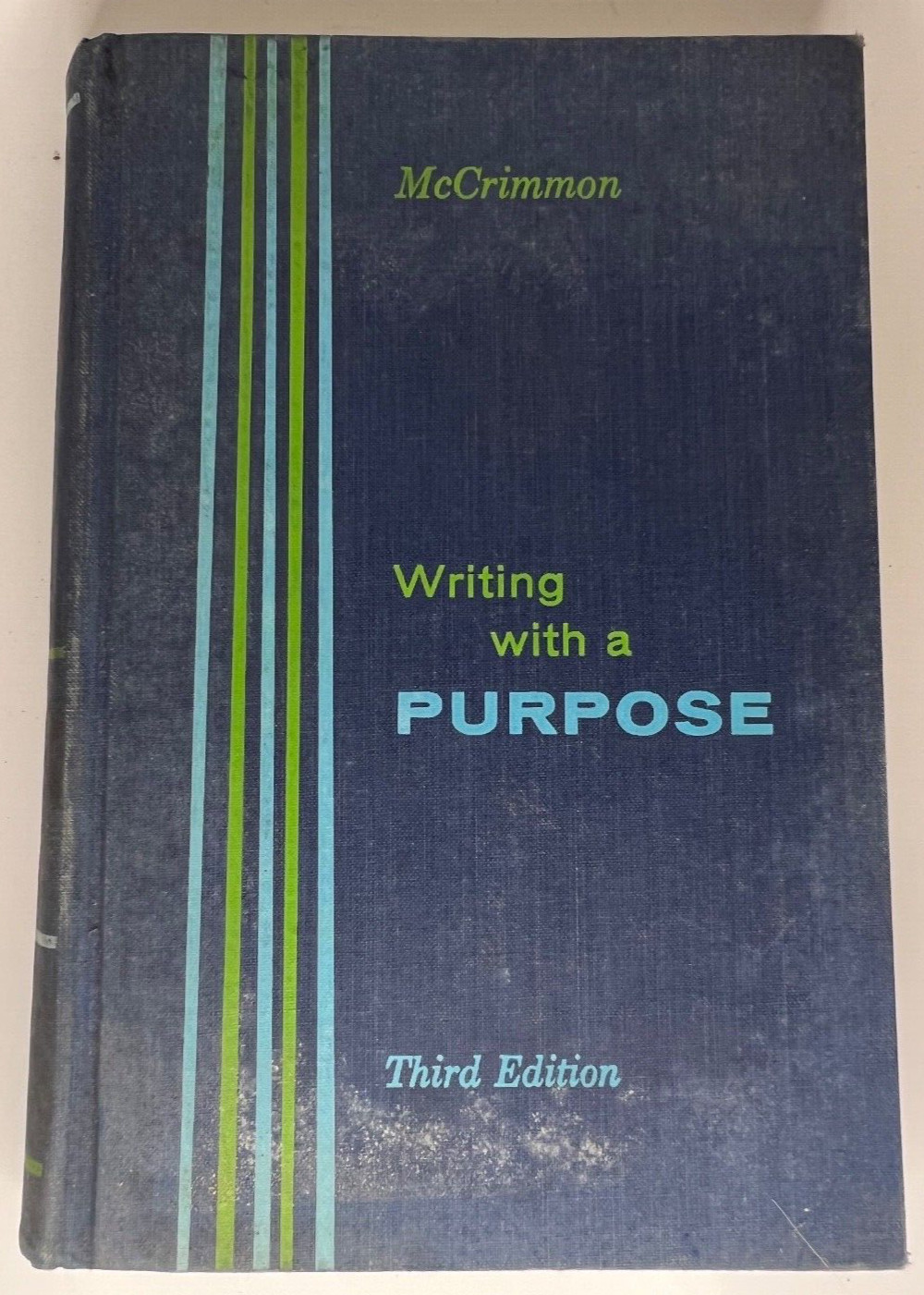 Writing with a Purpose 3rd Ed. James M. McCrimmon 1963 Vintage Book Univ. IL