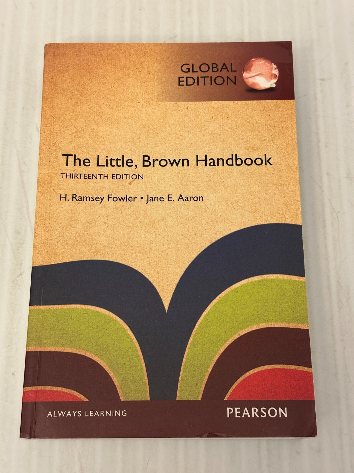 The Little, Brown Handbook, Global Edition, Paperback, Very Good