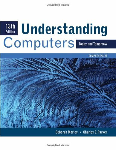 Understanding Computers by Deborah Morley / Parker