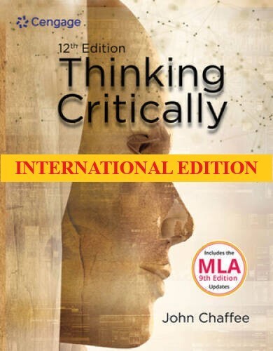 FAST SHIP – Thinking Critically by John Chaffee, 12TH INTERNATIONAL ED.