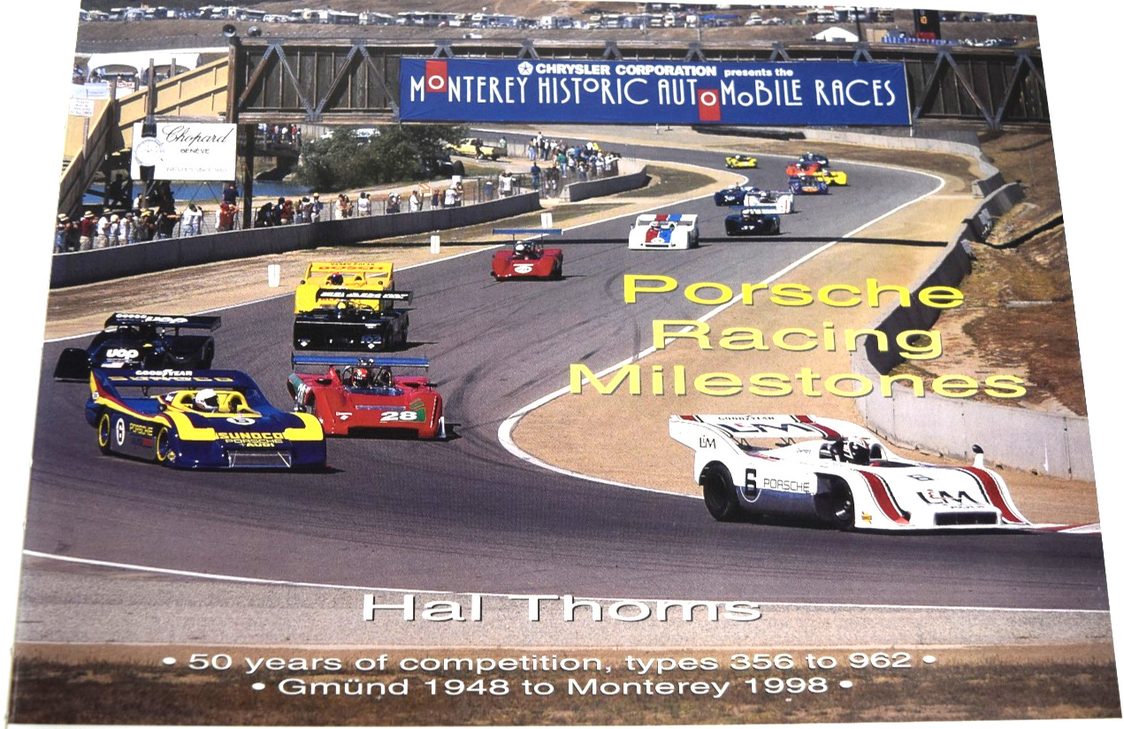 Vintage Porsche Racing Milestones 356 To 962 by Hal P. Thoms 2001 Hardcover