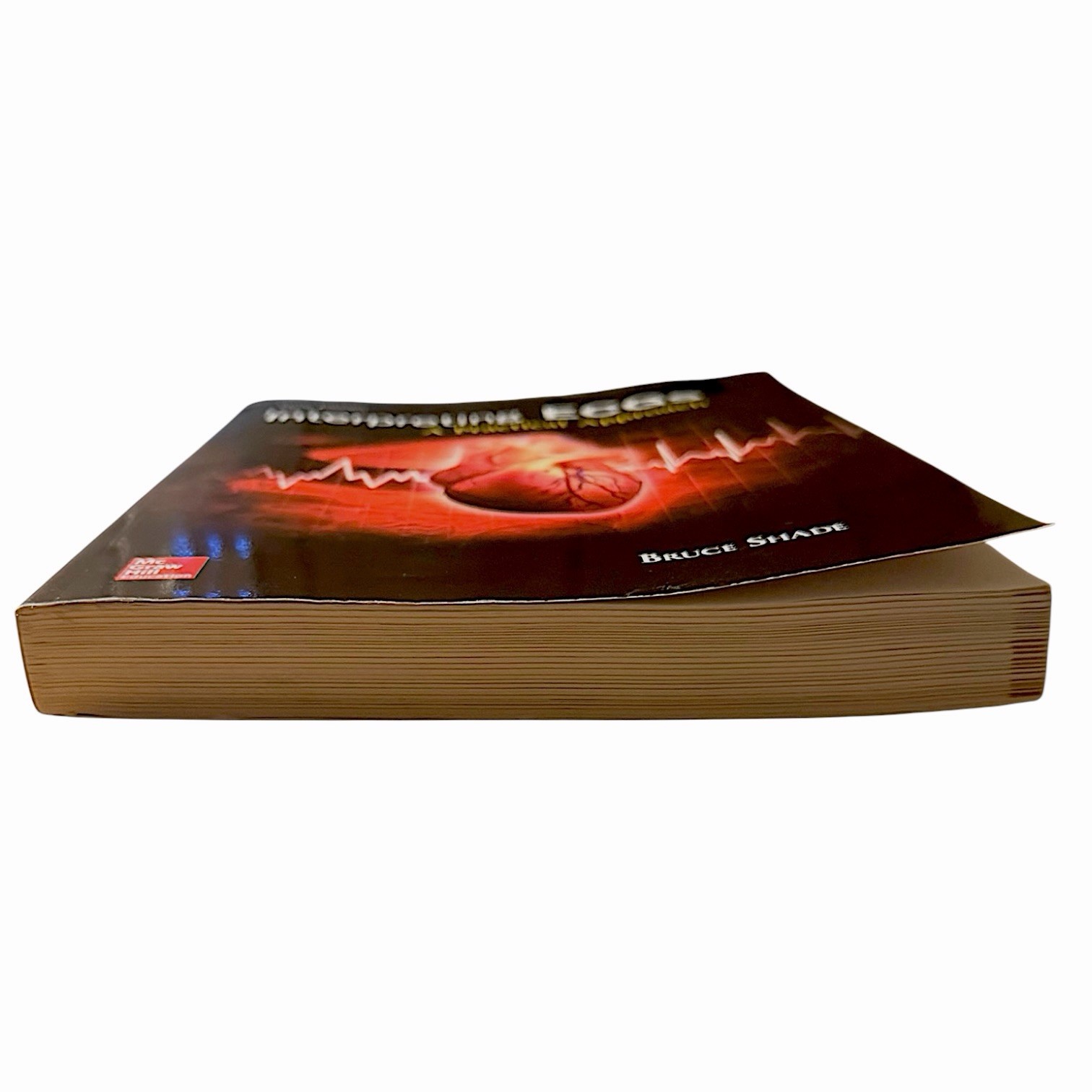 Interpreting ECGs A Practical Approach B. Shade McGraw Hill Third Edition ACLS