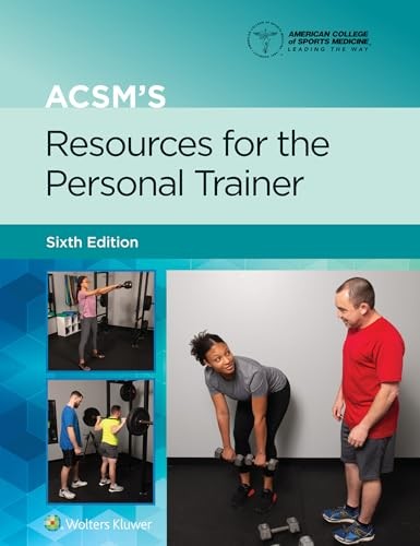 American College of – ACSM’s Resources for the Personal Trainer – – E555z