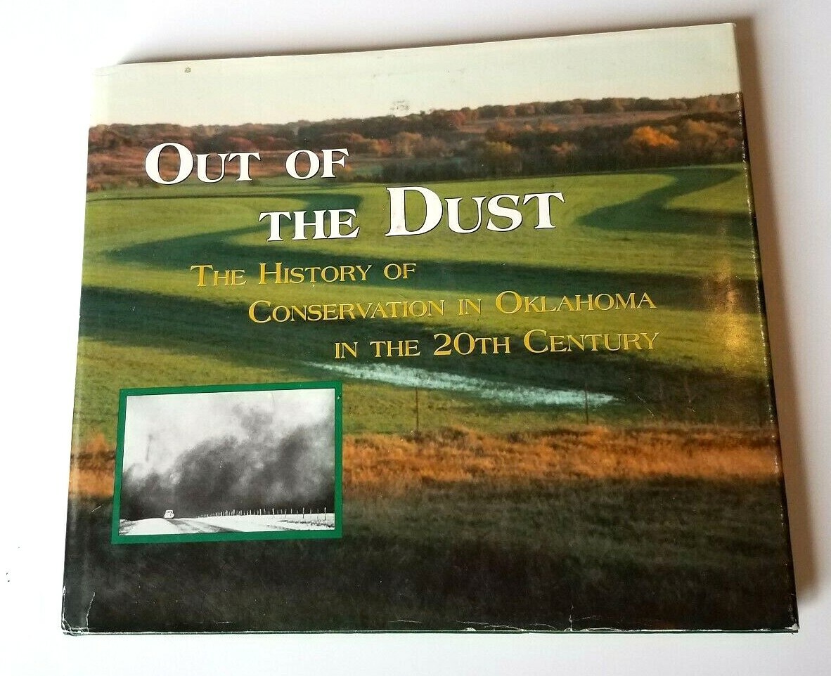 Out of the Dust: The History of Conservation in Oklahoma in the 20th Century