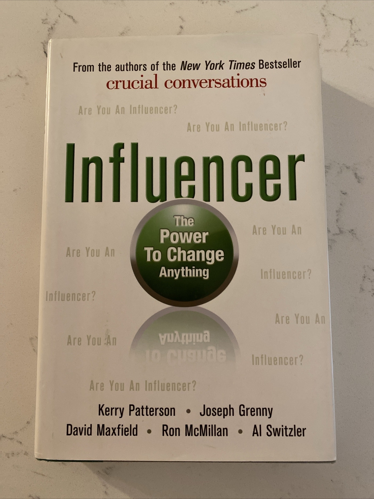Influencer: The Power to Change Anything – Hardcover By Patterson, Kerry 