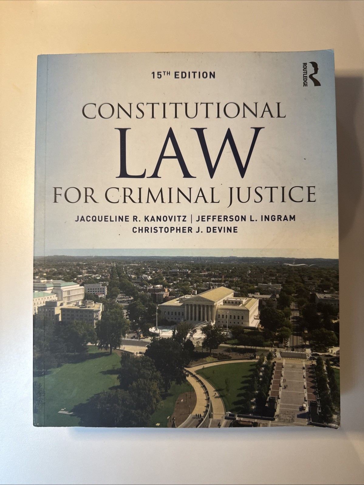Constitutional Law for Criminal Justice by Ingram, Devine & Kanovitz Paperback