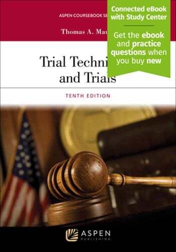 Trial Techniques and Trials by Thomas A Mauet: Used