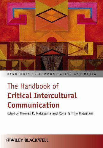 The Handbook of Critical Intercultural Communication (Handbooks in Communication