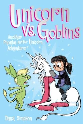 Unicorn vs Goblins (Phoebe and Her Unicorn Series Book 3): Another Phoeb – GOOD