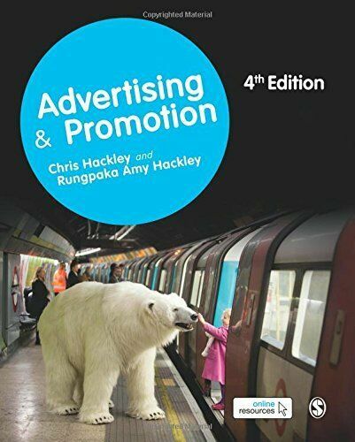 Advertising and Promotion by Hackley, Chris, Hackley, Rungpaka Amy