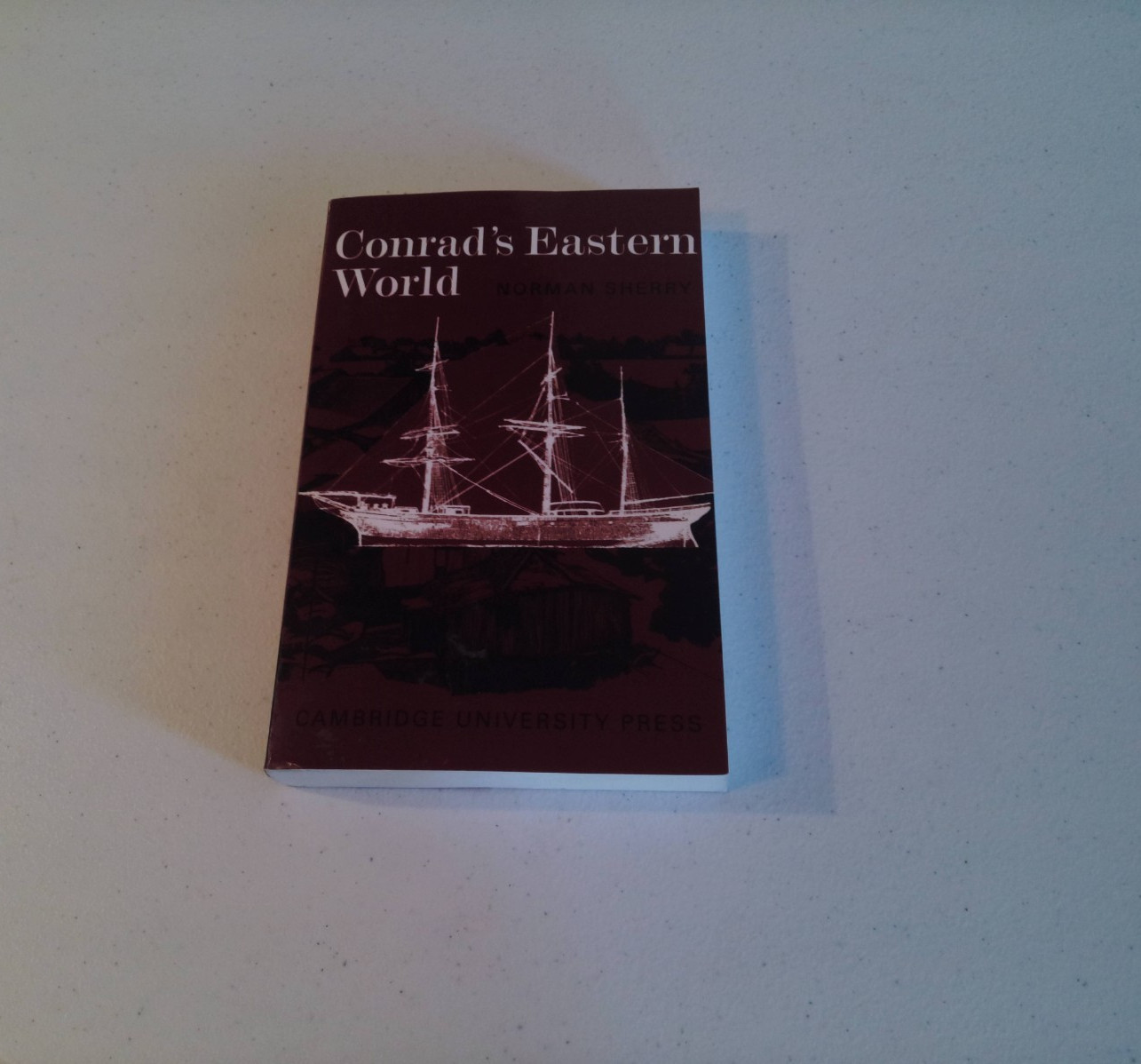 Conrad’s Eastern World by Norman Sherry (1977, Trade Paperback)