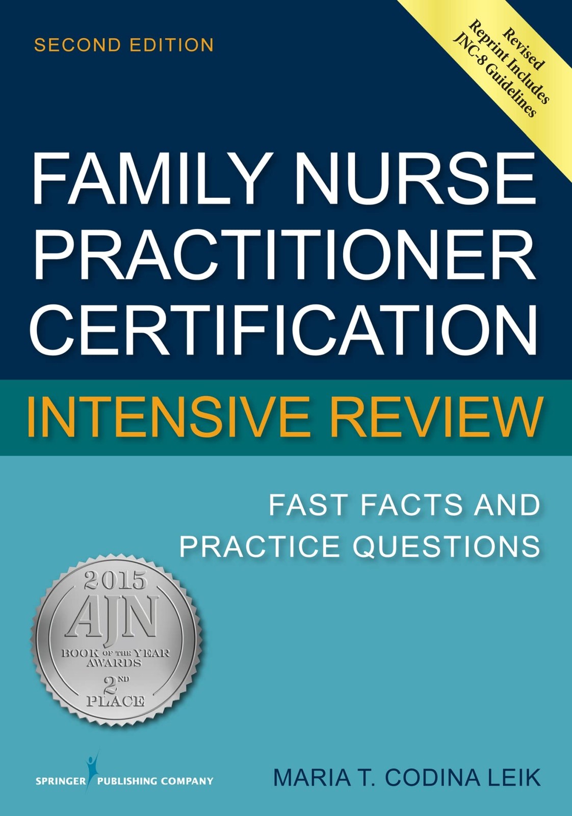 Family Nurse Practitioner Certification Intensive Review: Fast Facts and Pra…