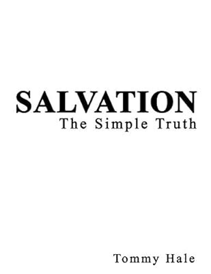 Salvation: The Simple Truth, Hale, Tommy, Used; Very Good Book