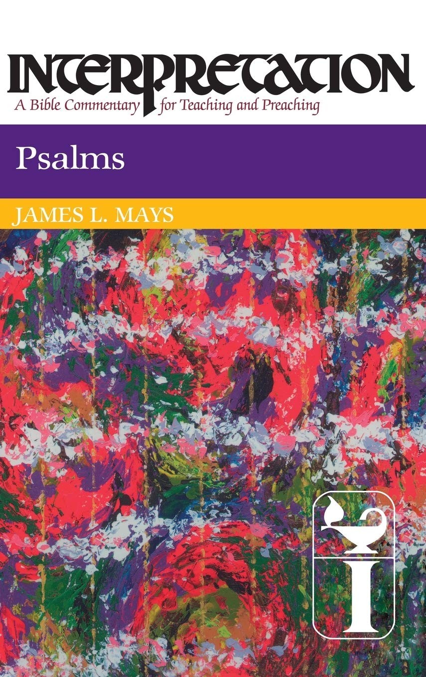 Psalms: Interpretation: A Bible Commentary for Teaching and Preaching – hard…