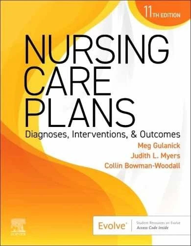 Nursing Care Plans: Diagnoses, Interventions & Outcomes (11th Edition) NEW