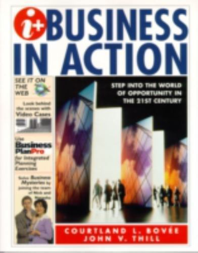 Business in Action by John V. Thill and Courtland L. Bovée (2000, Trade…