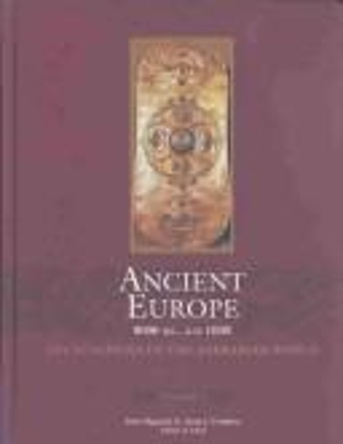 Ancient Europe 8000 B.C.–A.D. 1000 : An Encyclopedia of the Barb